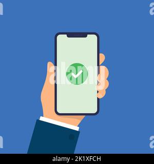 Check mark on smartphone screen. Hand holds the smartphone. Modern Flat design illustration. Stock Vector
