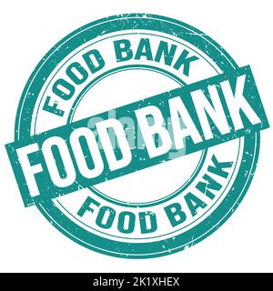 FOOD BANK text written on blue round grungy stamp sign Stock Photo