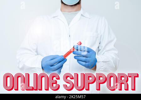 Text sign showing Online Support. Business idea Assist customers for their complain Electronic interaction Chemist Presenting Blood Sample, Scientist Analyzing Research Specimen Stock Photo