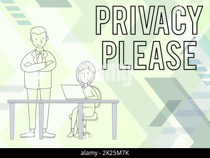 Sign displaying Privacy Please. Concept meaning asking someone to respect your personal space Leave alone Man Standing Crossed Arms Watching Sitting Woman Using Laptop. Stock Photo