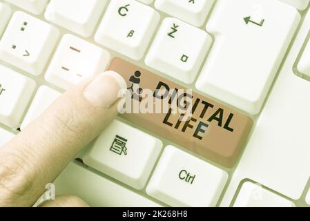 Sign displaying Digital Life. Word for Living in a world interconnected through Internet Multimedia Retyping Download History Files, Typing Online Registration Forms Stock Photo