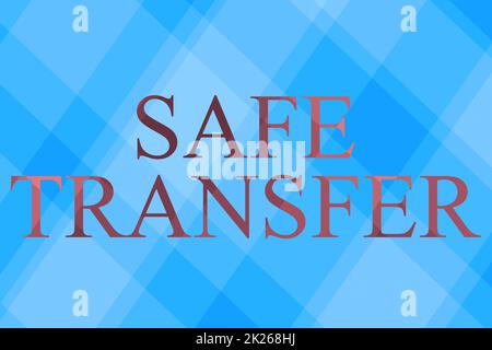 Handwriting text Safe Transfer. Word Written on Wire Transfers electronically Not paper based Transaction Line Illustrated Backgrounds With Various Shapes And Colours. Stock Photo