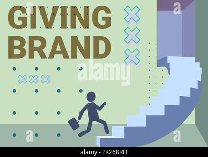 Text sign showing Giving Brand. Internet Concept The process of giving a Name to a company products or services Gentleman In Suit Running Upwards On A Large Stair Steps Showing Progress. Stock Photo