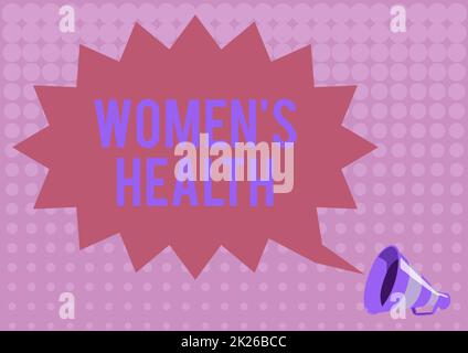 Hand writing sign Women S Health. Word for Women s is physical health consequence avoiding illness Illustration Of A Spiky Chat Cloud Announced By A Megaphone. Stock Photo