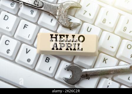 Text caption presenting Hello April. Internet Concept a greeting expression used when welcoming the month of April Formatting And Compiling Online Datas, Abstract Editing Spreadsheet Stock Photo