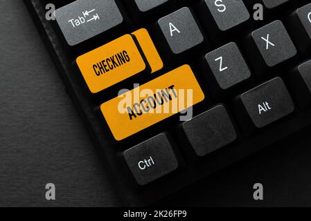 Writing displaying text Checking Account. Business concept transactional bank charge used to debit all the expenses Connecting With Online Friends, Making Acquaintances On The Internet Stock Photo