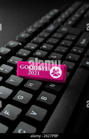 Text showing inspiration Goodbye 2021. Conceptual photo welcoming and celebrating a happy new year and hello 2022 Abstract Giving Story Writing Tips, Offering Online Bookkeeping Services Stock Photo