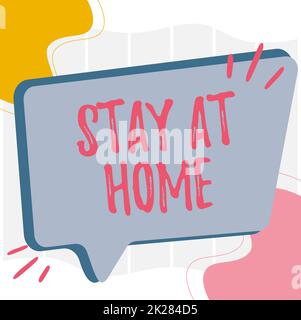 Hand writing sign Stay At Home. Business idea movement control restricting individuals from getting exposed publicly Illustration Of Empty Big Chat Box For Waiting For Advertisement. Stock Photo