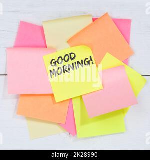 Good morning hello greeting welcome message business concept desk note paper Stock Photo