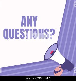 Hand writing sign Any Questionsquestion. Word Written on Need to ask something Extra Information Wanted Illustration Of Hand Holding Megaphone Making Wonderfull Announcement. Stock Photo