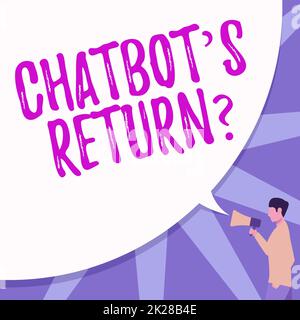 Hand writing sign Chatbot s is Return Question. Business showcase program that communicate use text interface and AI Man Drawing Hand In Pocket Holding Megaphone With Large Speech Bubble. Stock Photo