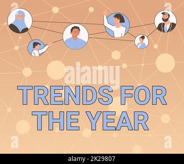 Conceptual display Trends For The Year. Word for Modern trendy styles new designs fashion industry Different People In Circles Chatting Together And Connected Social Media. Stock Photo