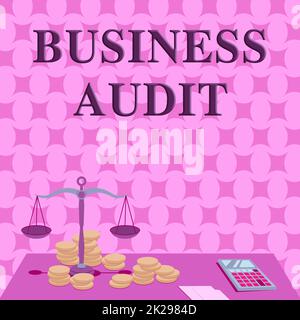 Sign displaying Business Audit. Business concept examination of the financial report of an organisation Balance Scale Surrounded By Coins Calculator Counting Financial Mortgages. Stock Photo