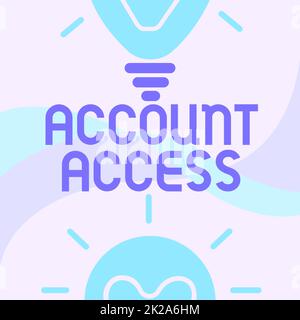 Hand writing sign Account Access. Word for full privilege for the owners to manage their personal data Glowing Light Bulb Drawing Displaying Fresh Discoveries. Stock Photo