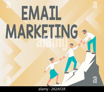 Sign displaying Email Marketing. Business concept Sending a commercial message to a group of showing using mail Colleagues Climbing Upwards Mountain Reaching Success Presenting Teamwork. Stock Photo