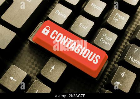 Text showing inspiration Contagious. Concept meaning transmissible by direct or indirect contact with infected person Abstract Creating Safe Internet Experience, Preventing Digital Virus Spread Stock Photo