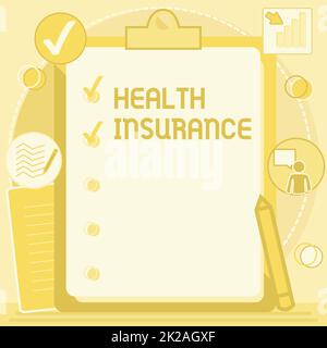 Text sign showing Health Insurance, Word for system of financing the medical expenses of the insured Clipboard Drawing With Checklist Marked Done Item Stock Photo