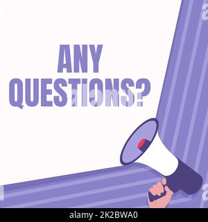 Hand writing sign Any Questionsquestion. Word Written on Need to ask something Extra Information Wanted Illustration Of Hand Holding Megaphone Making Wonderfull Announcement. Stock Photo