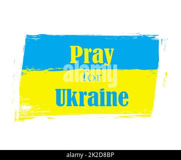 Pray for Ukraine concept background - text on a grunge flag Stock Photo