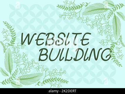 Writing displaying text Website Building. Business overview Website Building Blank Frame Decorated With Abstract Modernized Forms Flowers And Foliage. Stock Photo
