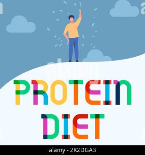 Handwriting text Protein Diet. Business idea low in fat or carbohydrate consumption weight loss plan Man Drawing Raising Hand Sky Standing Hill Showing Success. Stock Photo