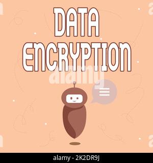 Text sign showing Data Encryption. Business approach Symmetrickey algorithm for the encrypting electronic data Cute Floating Robot Telling Us New Wonderful Information In A Chat Cloud. Stock Photo