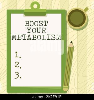 Inspiration showing sign Boost Your Metabolism. Business concept Increase the efficiency in burning body fats Illustration Of Pencil On Top Of Table Beside The Clipboard And Coffee Mug. Stock Photo
