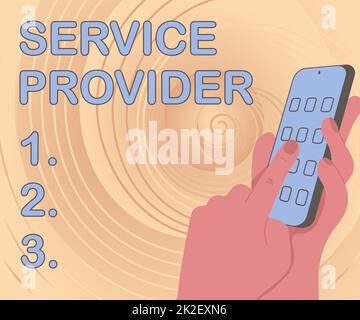 Text caption presenting Service Provider. Conceptual photo a company that provides subscribers access to the Internet Hands Holding Technological Device Pressing Application Button. Stock Photo