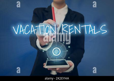 Sign displaying Vacation Rentals. Business approach Renting out of apartment house condominium for a short stay Lady Pressing Screen Of Mobile Phone Showing The Futuristic Technology Stock Photo