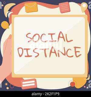 Text showing inspiration Social Distance. Word for maintaining a high interval physical distance for public health safety Abstract Deleting Browser History, Editing Organizing Online Files. Stock Photo