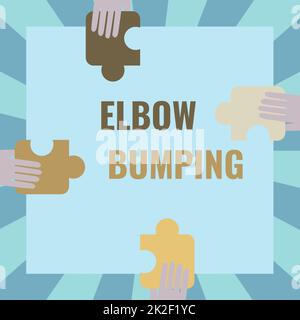 Handwriting text Elbow Bumping. Business idea newlytrended handshake where two individual touch elbows Illustration Of Hands Holding Puzzle Pieces Each Sides Of Box. Stock Photo