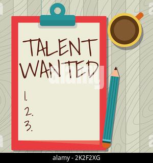 Handwriting text Talent Wanted. Word for Hiring for specific skills Need of job position Vacancy Illustration Of Pencil On Top Of Table Beside The Clipboard And Coffee Mug. Stock Photo