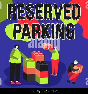 Conceptual display Reserved Parking. Conceptual photo parking spaces that are reserved for specific individuals Colleagues Displaying Cube Representing Teamwork Discussing Future Project. Stock Photo