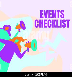 Text showing inspiration Events Checklist. Business idea invaluable tool for successfully managing your events Women Drawing Holding Megaphones Making Announcement To The Public. Stock Photo