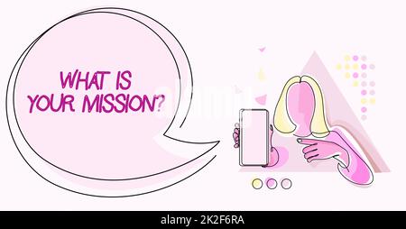 Text caption presenting What Is Your Mission Question. Word Written on What Is Your Mission Question Line Drawing For Lady Holding Phone Presenting New Ideas With Speech Bubble. Stock Photo