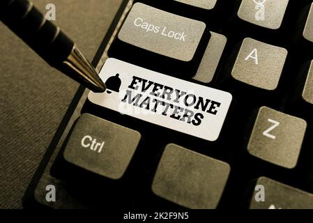 Writing displaying text Everyone Matters. Internet Concept listen to all the voices at the table no bias or preference Publishing Typewritten Documents Online, Typing Long Term Contract Stock Photo