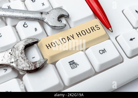 Text caption presenting Holiday Hours. Business idea Schedule 24 or7 Half Day Today Last Minute Late Closing Stock Photo