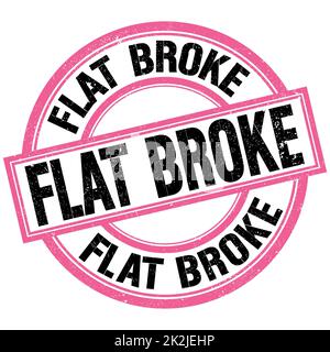 FLAT BROKE text written on pink-black round stamp sign Stock Photo