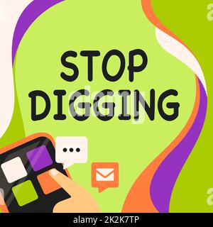 Text showing inspiration Stop Digging. Conceptual photo Prevent Illegal excavation quarry Environment Conservation Finger Pressing Application Button Presenting Global Network Connection. Stock Photo