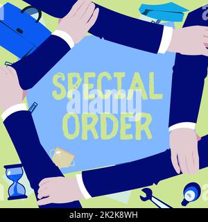 Inspiration showing sign Special Order. Business idea Specific Item Requested a Routine Memo by Military Headquarters Four Hands Drawing Holding Arm Together Showing Connection Symbol. Stock Photo