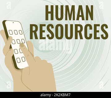 Handwriting text Human Resources. Conceptual photo The showing who make up the workforce of an organization Hands Holding Technological Device Pressing Application Button. Stock Photo