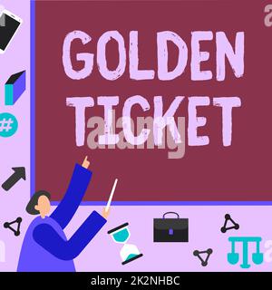Inspiration showing sign Golden Ticket. Concept meaning Rain Check Access VIP Passport Box Office Seat Event Businessman Pointing Fingerpresentation Board Representing Planning Projects. Stock Photo