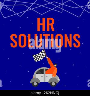 Writing displaying text Hr Solutions. Business approach Outsourced Human resources consultancy and support Experts Businessman Waving Banner From Vehicle Racing Towards Successful Future. Stock Photo