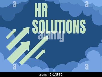 Text sign showing Hr Solutions. Business idea Outsourced Human resources consultancy and support Experts Arrows moving quickly towards sky surrounded with clouds achieving goals Stock Photo