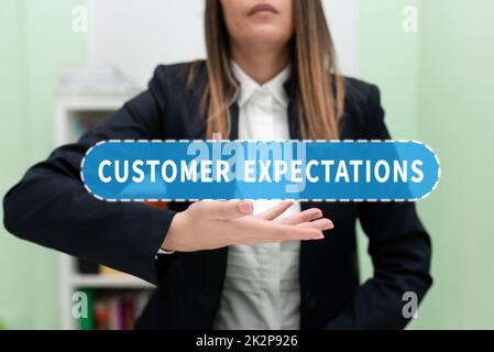 Sign displaying Customer Expectations. Business concept Benefits a Client Expect Surpass the needs and wants Stock Photo