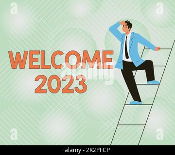 Conceptual caption Welcome 2023. Word for New Year Celebration Motivation to Start Cheers Congratulations Stock Photo