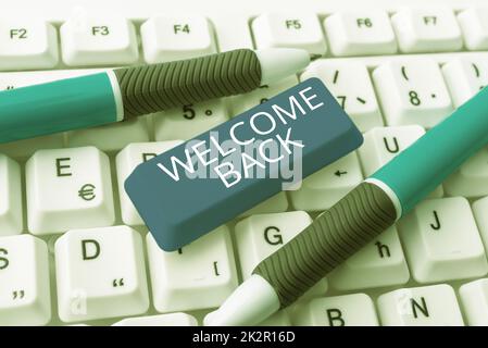 Hand writing sign Welcome Back. Word for Warm Greetings Arrived Repeat Gladly Accepted Pleased Stock Photo