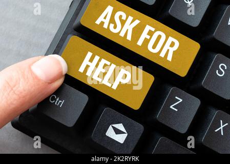Text caption presenting Ask For Help. Business approach Request to support assistance needed Professional advice Stock Photo