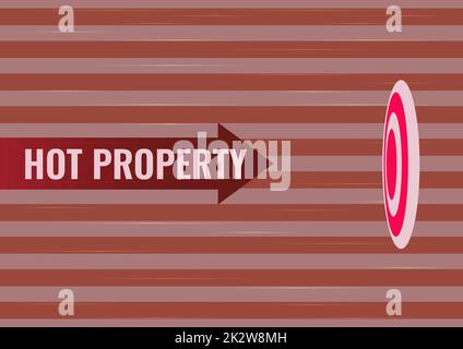 Conceptual caption Hot Property. Business concept Something which is sought after or is Heavily Demanded Arrow moving quickly towards aim target representing achieving goals. Stock Photo