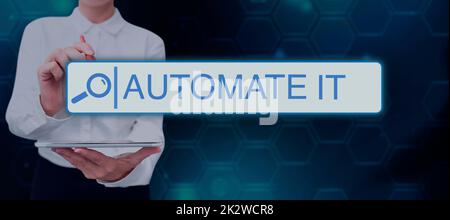 Sign displaying Automate It. Business concept convert process or facility to be operated automatic equipment. Lady in suit holding pen symbolizing successful teamwork accomplishments. Stock Photo